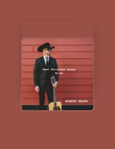 Escucha a Robert Bacon, mira vídeos musicales, lee la biografía, consulta fechas de giras y mucho más.
