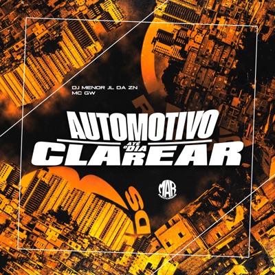 Automotivo Até O Dia Clarear - Single