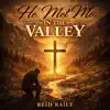 He Met Me In The Valley
