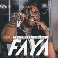 Faya - Single - MOH MIQASSA