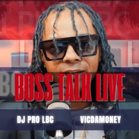 Boss Talk Live VicDaMoney (feat. VicDaMoney) [Live] - Single - DJ PRO LBC