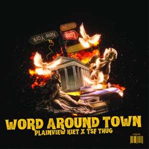 Word around town (feat. Thug Lucciano)