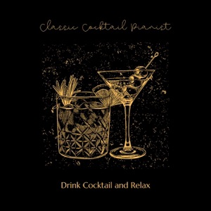 Drink Cocktail and Relax - EP