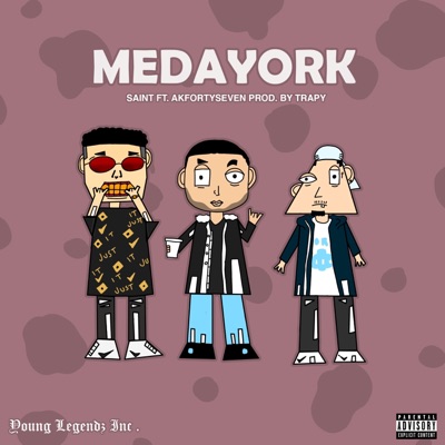Medayork (AkFortySeven) - Single