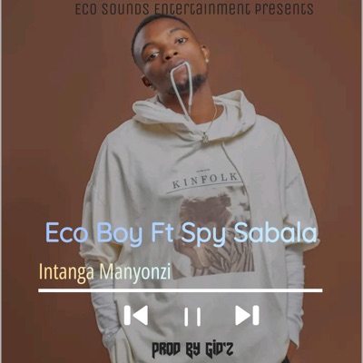 Intanga Manyonzi (feat. Spy Sabala) - Single