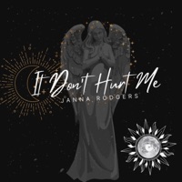 It Dont Hurt Me (feat. akassshhhiii) - Single - Janna Rodgers