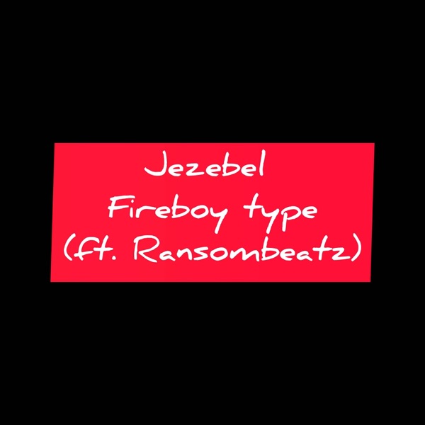 Fireboy Dml Type (Instrumental) [feat. Ransombeatz] - Single