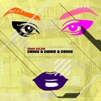 Denis & Denis & Denis - EP - Denis Goldin