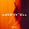 Jack Wins, Franky Ft. Franky - Have It All [Extended Mix]