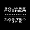 Dostrotime - Squarepusher