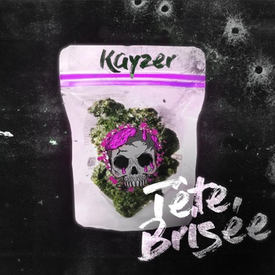 Kayzer - Tête Brisée