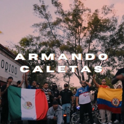 Armando Caletas (feat. El Judas Rap Criollo & Erre One) - Single