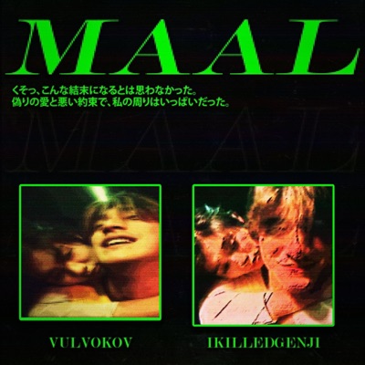 MaAl (feat. ikilledgenji) - Single