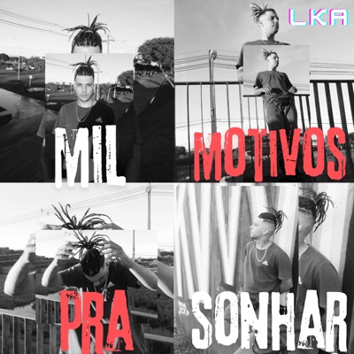 Mil Motivos pra Sonhar