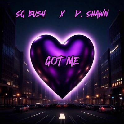 Got Me (feat. D. Shawn) - Single