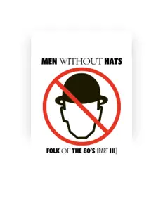 Ouve Men Without Hats, vê vídeos de música, lê a biografia, vê as datas da digressão e muito mais!
