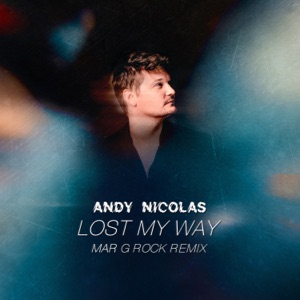 Lost My Way (Mar G Rock Remix) [Radio Edit]