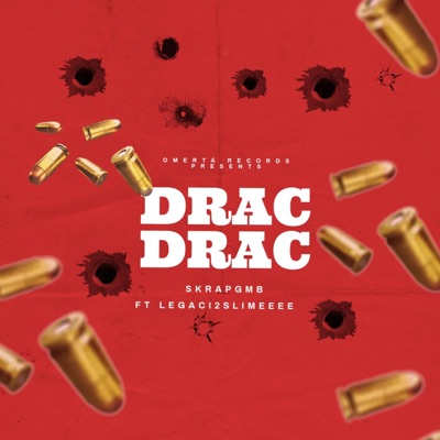 Drac Drac (feat. Legaci2slimeeee) - Single