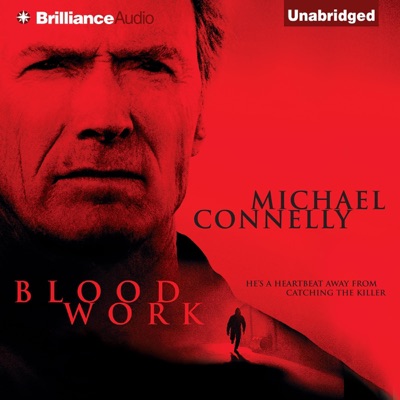 Blood Work: Terry McCaleb, Book 1 (Unabridged)