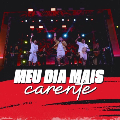Meu Dia Mais Carente (Ao Vivo) - Single