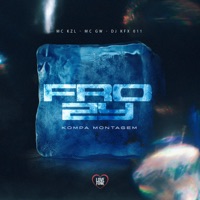 Frozy - Kompa Montagem - Single - MC KZL, MC GW & DJ KFX 011