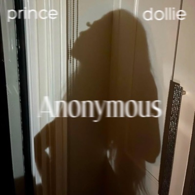 Anonymous (feat. dollie) - Single