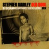 Old Soul (DJ Delano / Santa Barbara Remix) - Single