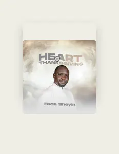 Listen to Fada Sheyin, watch music videos, read bio, see tour dates & more!