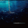 DANGER☆GANG - Abyss - EP bild