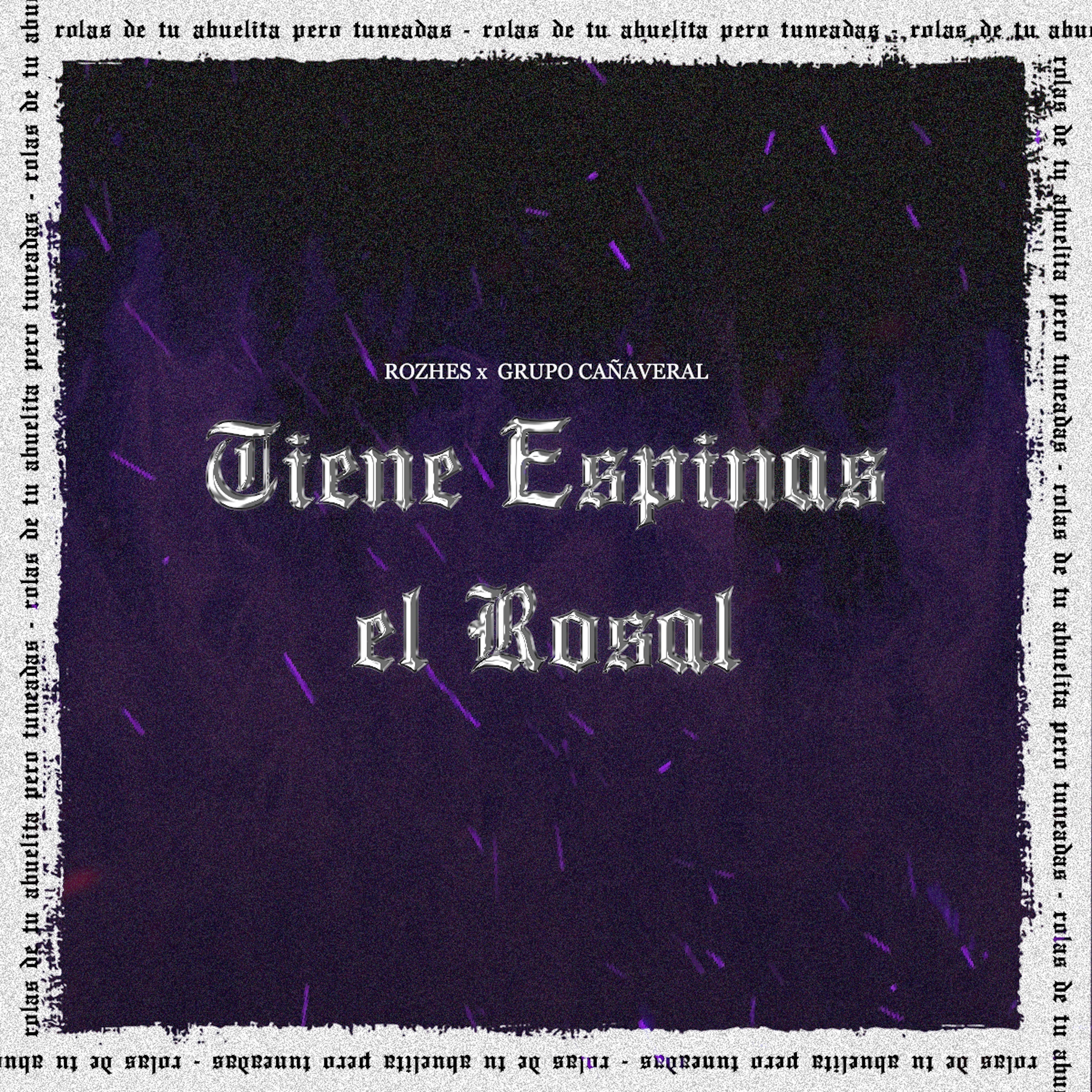Tiene Espinas el Rosal - Single