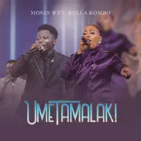 Umetamalaki — Moses B