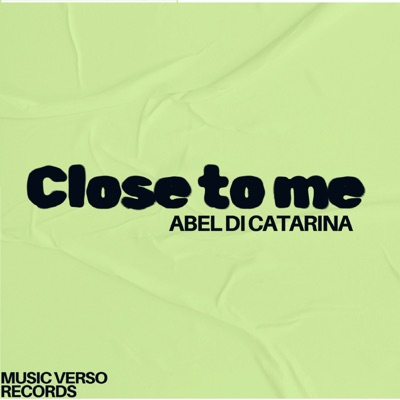 Close to me - Single