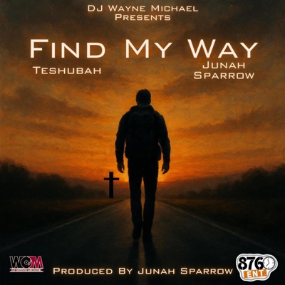Find My Way (feat. Teshubah & Junah Sparrow) - Single