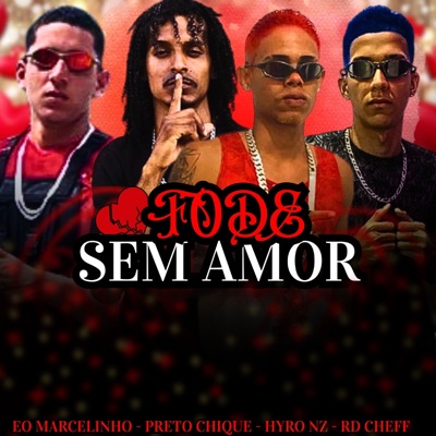 Fode Sem Amor - Single