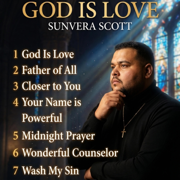 God Is Love - Sunvera Scott