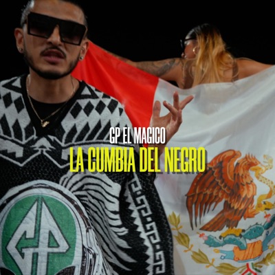 La Cumbia Del Negro - Single