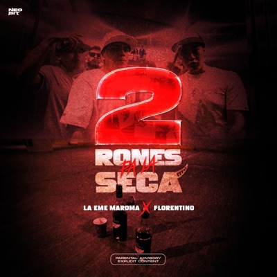2 Rones pa la seca (feat. Florenttino) - Single