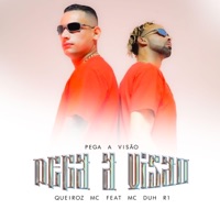 Pega a Visão (feat. Mc Duh R1) - Single - Queiroz Mc