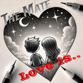Love is The Mate