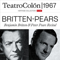 Teatro Colón 1967 Heritage Collection: Britten - Pears Recital (Live) [Restauración 2025] - Benjamin Britten & Sir Peter Pears