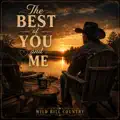 The best of you and the best of me