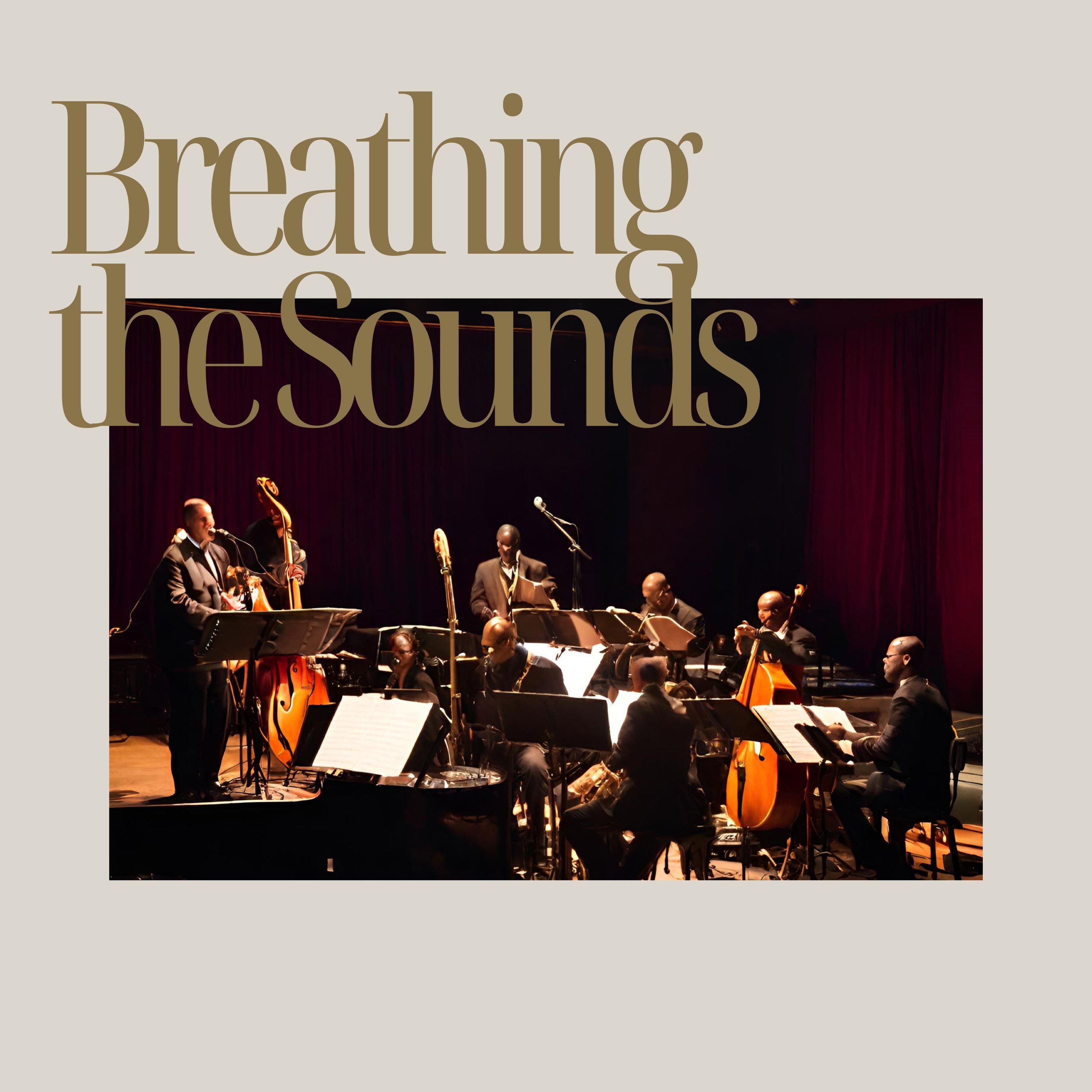 Breathing the Sounds - EP