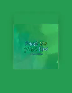 Paint The Grass Blueを聴いたり、ミュージックビデオを鑑賞したり、経歴やツアー日程などを確認したりしましょう！