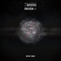 Deuda - EP - Mijail Mitrovic & Imperio