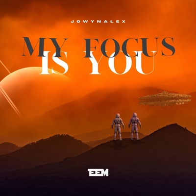 My Focus is You - Single
