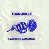 Laurent Lamarca Lucie Laurent TRANQUILLE