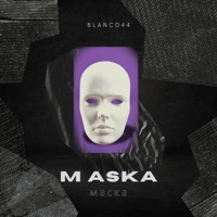Maska - Single - BLVNCX