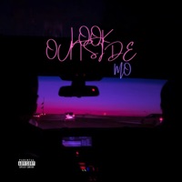 Look Outside (feat. Mo & Erhdy) - Single - RNDs