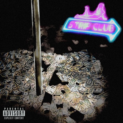 Strip Club (feat. Xani) - Single