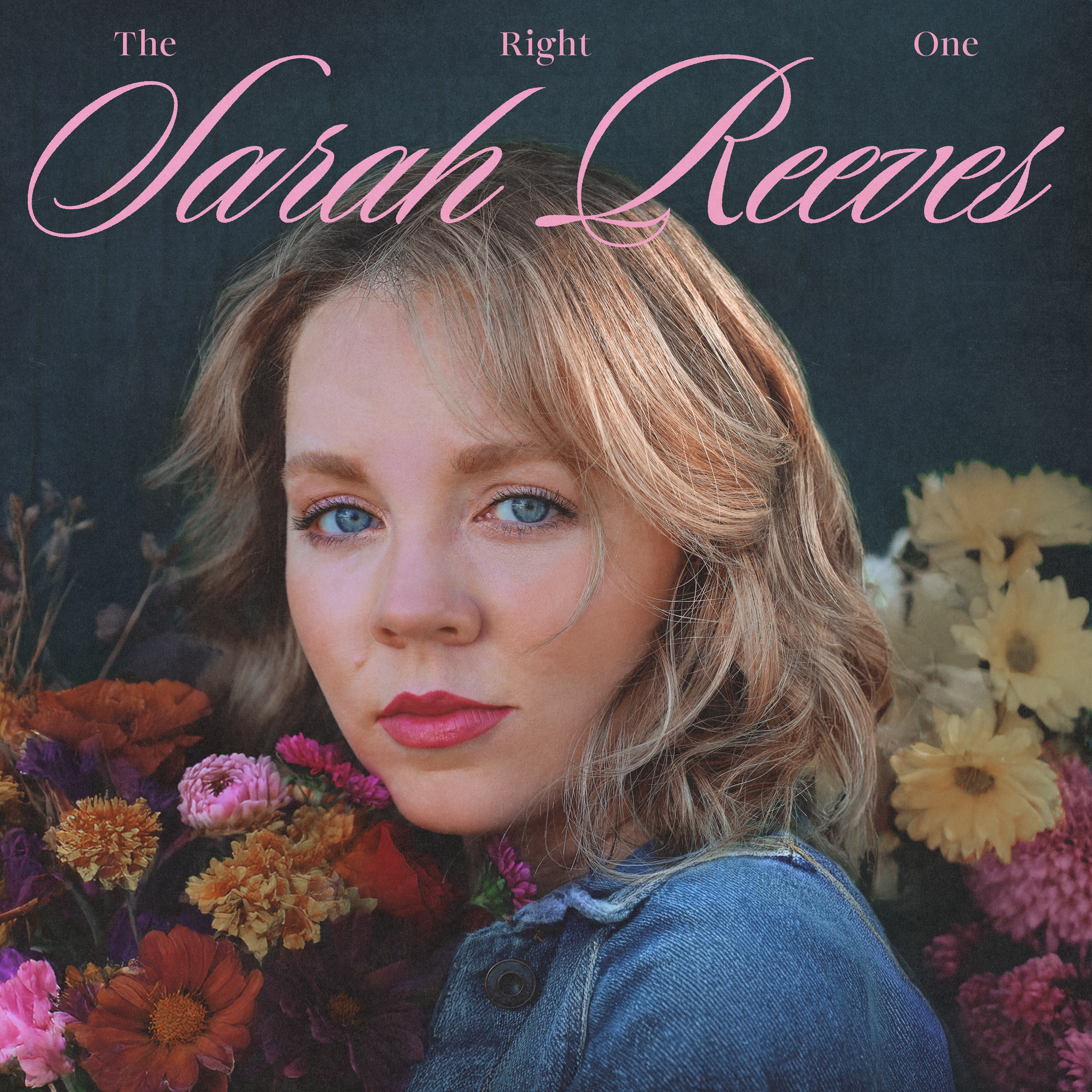 Sarah Reeves - The Right One